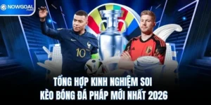 Tổng Hợp Kinh Nghiệm Soi Kèo Bóng Đá Pháp Mới Nhất 2026